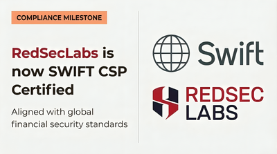 RedSecLabs Achieves SWIFT Customer Security Programme (CSP) Certification